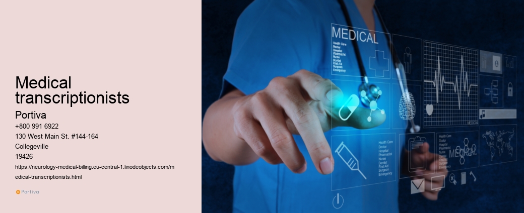 medical transcriptionists