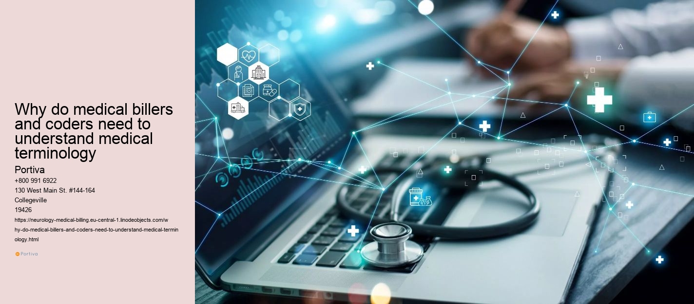 why do medical billers and coders need to understand medical terminology